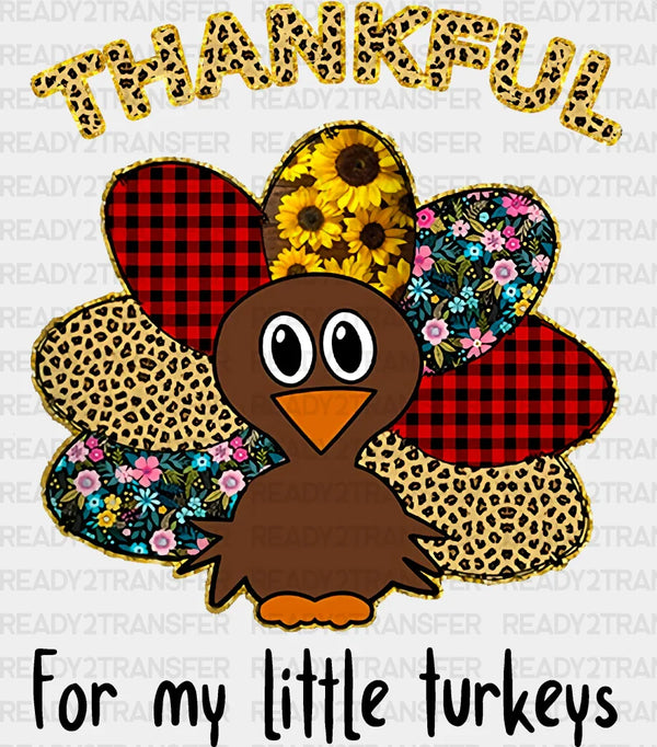 For My Little Turkeys - Thanksgiving DTF Transfer