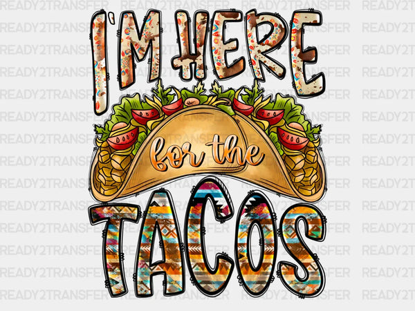 For The Tacos DTF Transfer