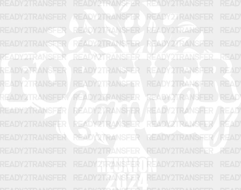 Forever Family - Reunion Dtf Heat Transfer Adult Unisex S & M (10’’) / Light Color Design (See