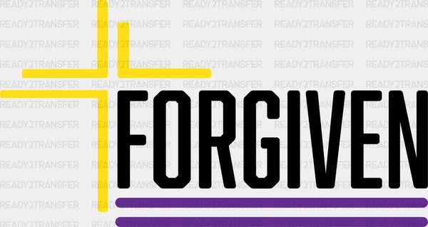 FORGIVEN DTF Transfer