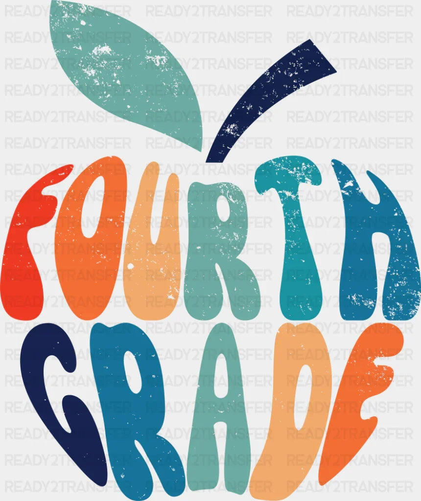 Fourth Grade - Back To School DTF Transfer