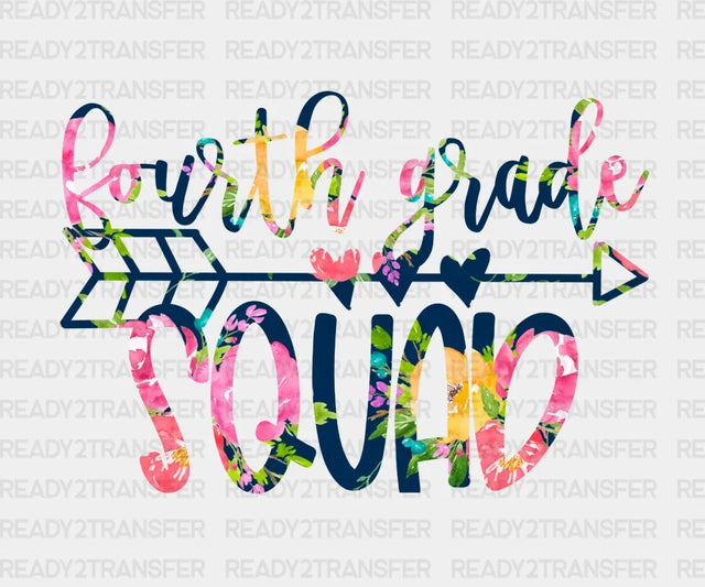 Fourth Grade Squad DTF Transfer ready2transfer