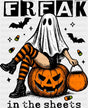 Freak In The Sheets - Halloween DTF Transfer Adult Unisex - S & M (10’’) / Dark Color Design (See Imaging)