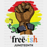 Free-Ish Juneteenth Blm Dtf Transfer Adult Unisex - S & M (10’) / Black