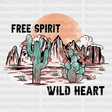 Free Spirit Wild Heart Dtf Transfer