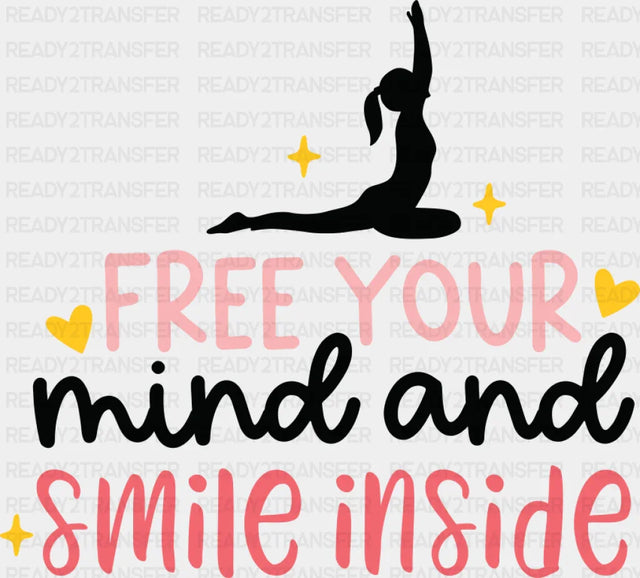 Free Your Mind And Smile Inside - Yoga DTF Transfer Adult Unisex - S & M (10’’) / Dark Color Design (See Imaging)