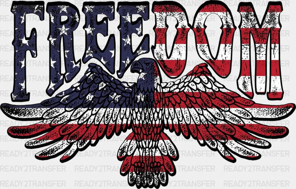 Freedom 4th Of July DTF Heat Transfer, Independence Day Design, Fourth Of July DTF
