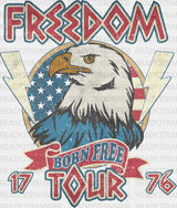 Freedom Born Free Tour - 4th Of July DTF Transfer ready2transfer