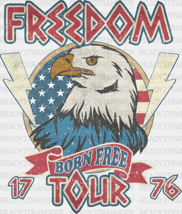 Freedom Born Free Tour - 4th Of July DTF Transfer