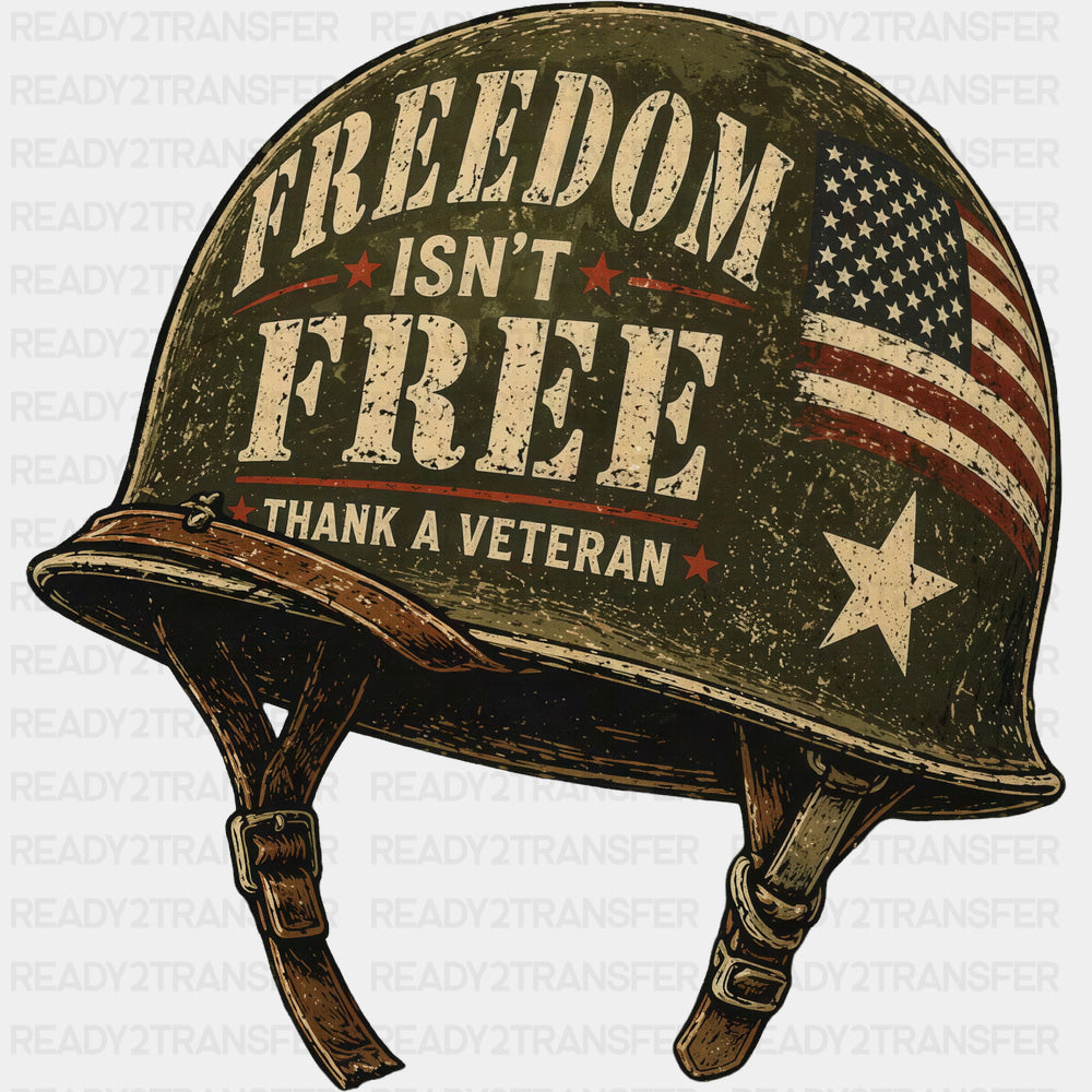 Freedom Isn’t Free Thank A Veteran - Army DTF Transfers