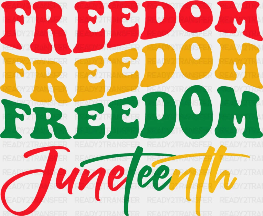 Freedom Juneteenth Vintage Design - Juneteenth DTF Transfer