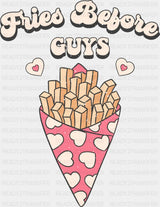 Fries Before Guys Design Dtf Transfer
