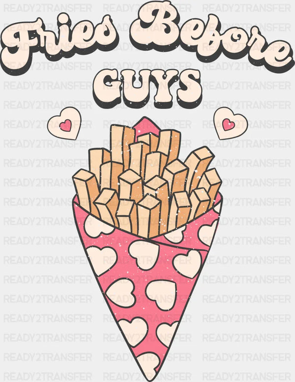 FRIES BEFORE GUYS DESIGN DTF Transfer