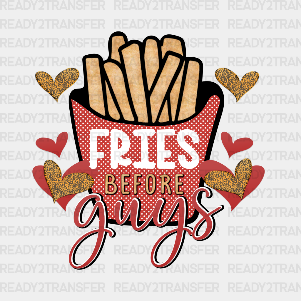 Fries Before Guys Dtf Transfer