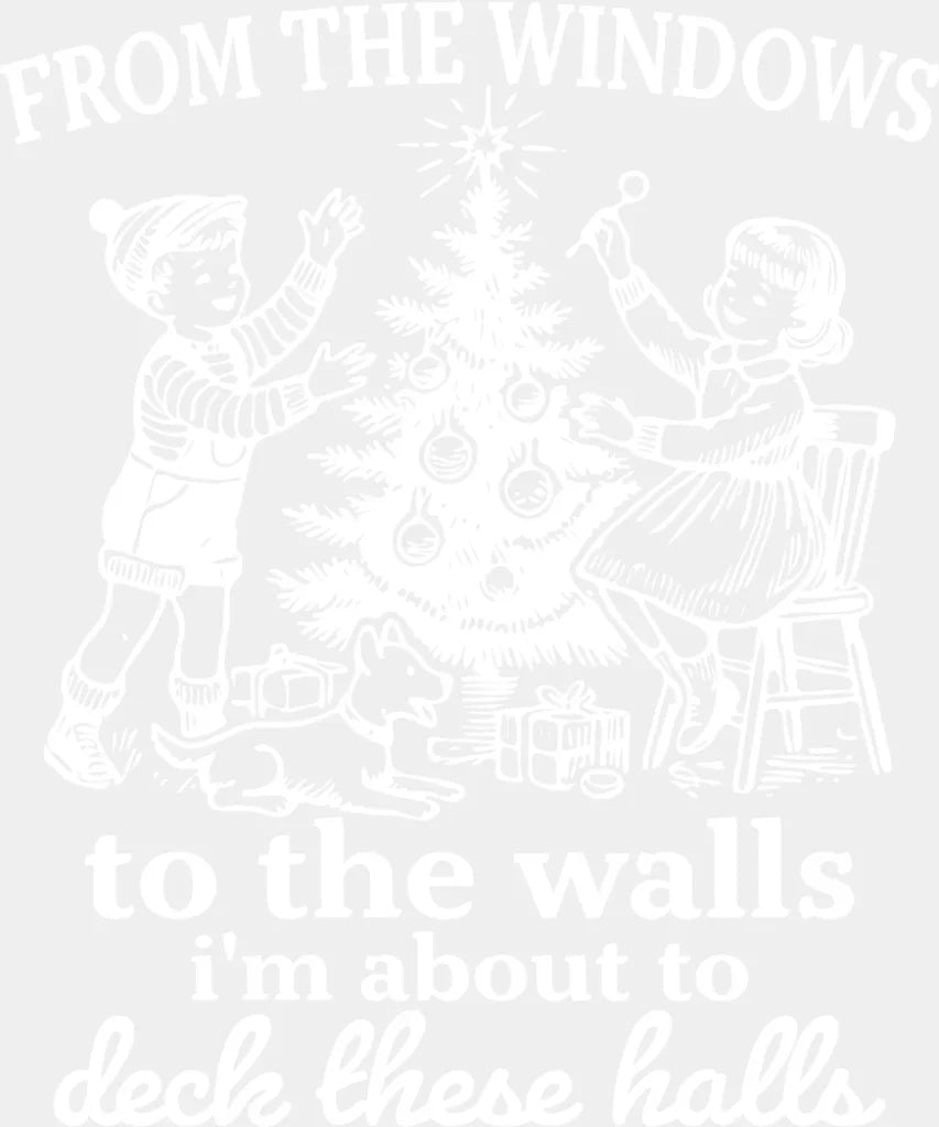 From The Windows To The Walls - Christmas DTF Transfer Adult Unisex - S & M (10’’) / Light Color Design (See Imaging)