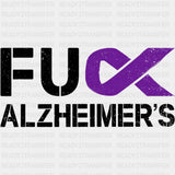 Fu** Alzheimer's - Alzheimer's Awareness DTF Transfer ready2transfer Dark Color Design (See Imaging)