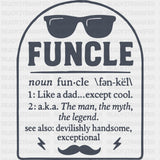 Funcle Definition B&W - Uncle DTF Transfers ready2transfer Dark Color Design (See Imaging)