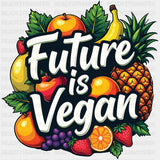Future Is Vegan - Vegan DTF Transfers