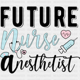 Future Nurse Anesthetist - CRNA Nurse DTF Transfers ready2transfer Dark Color Design (See Imaging)