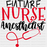 Future Nurse Anesthetist Red - CRNA Nurse DTF Transfers ready2transfer Dark Color Design (See Imaging)