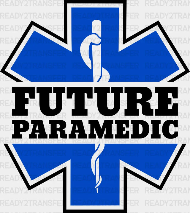 Future Paramedic Blue Design - Emt Dtf Transfer Adult Unisex S & M (10’’) / Dark Color (See Imaging)
