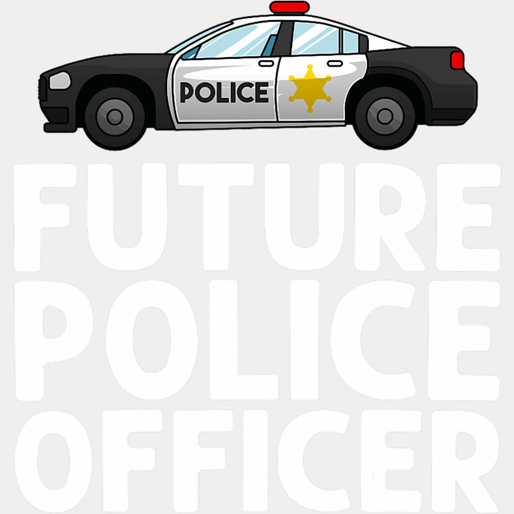Future Police Officer, Police Car - Police DTF Transfers ready2transfer Light Color Design (See Imaging)