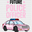 Future Police Officer, Pink Design - Police DTF Transfers ready2transfer Dark Color Design (See Imaging)