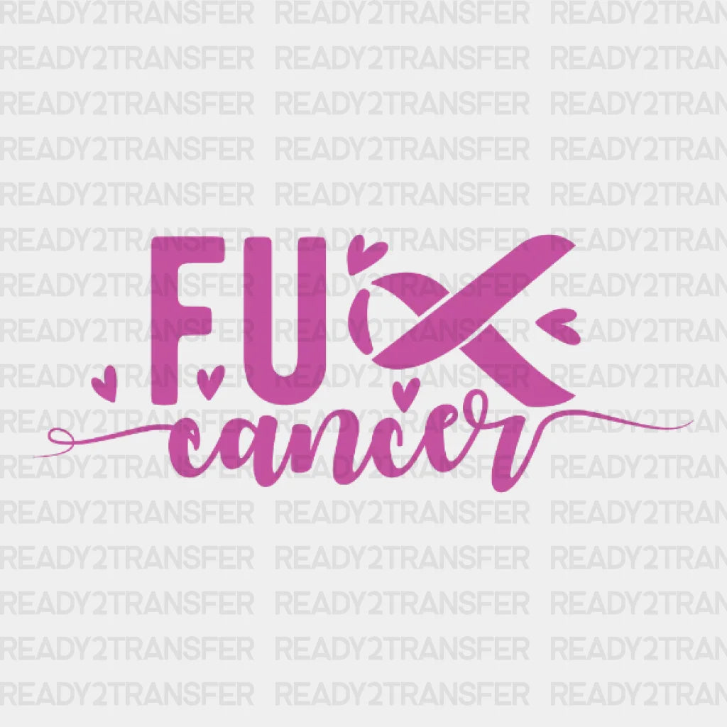 Fux Cancer Dtf Transfer