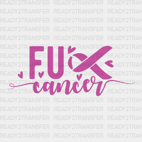 Fux Cancer Dtf Transfer