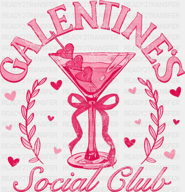 Galentine’s Social Club Pink Design - Valentine’s Day Dtf Transfer