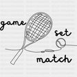 Game, Set, Match - Tennis DTF Transfers ready2transfer Dark Color Design (See Imaging)