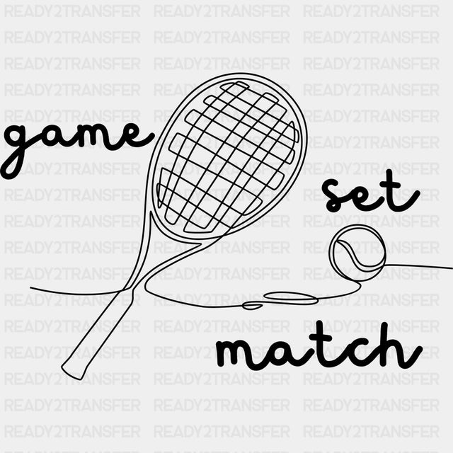 Game, Set, Match - Tennis DTF Transfers ready2transfer Dark Color Design (See Imaging)