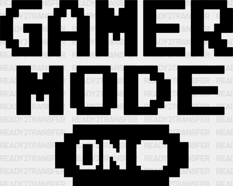 Gamer Mode On - Video Game Dtf Heat Transfer Adult Unisex S & M (10’’) / Dark Color Design (See