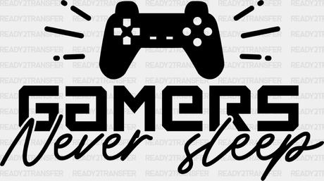 Gamers Never Sleep - Video Game Dtf Heat Transfer Adult Unisex S & M (10’’) / Dark Color Design