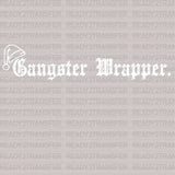 Gangster Wrapper DTF Transfer - ready2transfer