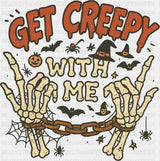 Get Creepy With Me Halloween DTF Transfer Adult Unisex S & M (10’’) / Dark Color Design (See Imaging)