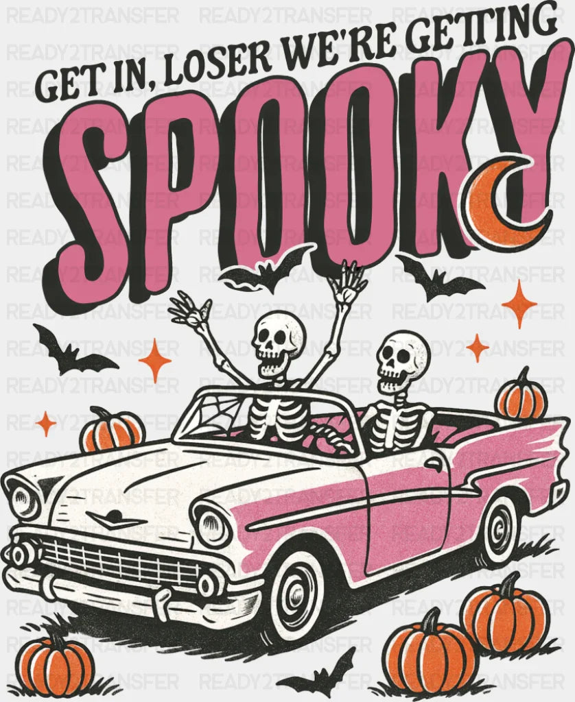 Get In Loser We’re Getting Spooky Pink Car - Halloween DTF Transfer Adult Unisex - S & M (10’’) / Dark Color Design