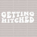 GETTING x Hitched DTF Transfer ready2transfer White