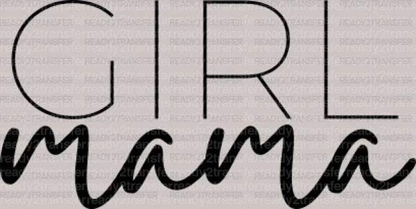 GIRL MAMA DTF Transfer