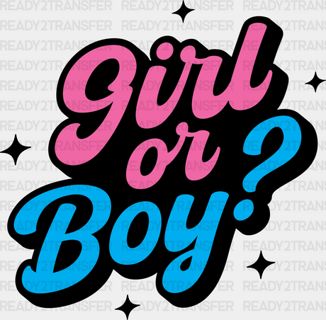 Girl Or Boy - Gender Reveal Iron On Dtf Transfer Adult Unisex S & M (10’’) / Dark Color Design