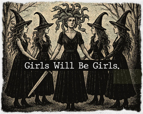 Girls Will Be Girls Witches Design Halloween DTF Transfer
