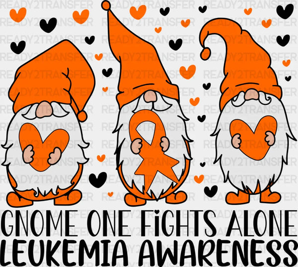 Gnome One Fights Alone - Leukemia DTF heat transfer