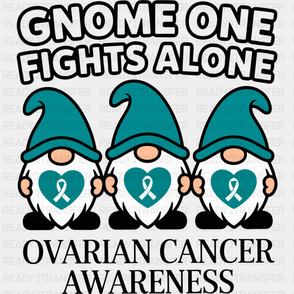 Gnome One Fights Alone - Ovarian Cancer DTF Transfers