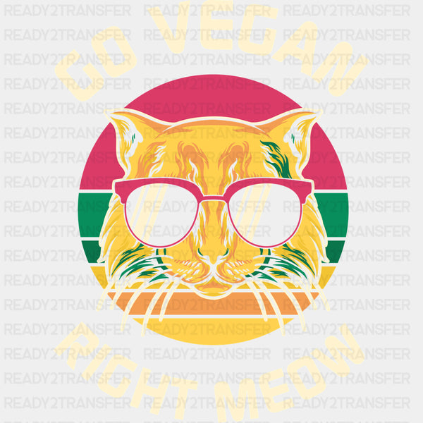Go Vegan Right Meow - Vegan DTF Transfers