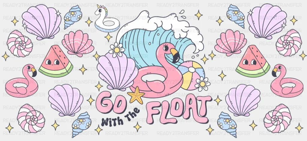 Go With The Float - Summer Cup Wrap UV Sticker Permanent UV DTF Decal