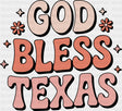 God Bless Texas - States & Cities DTF Transfer