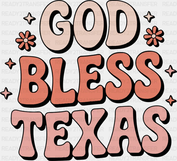 God Bless Texas - States & Cities DTF Transfer
