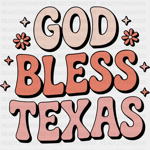 God Bless Texas - States & Cities DTF Transfer