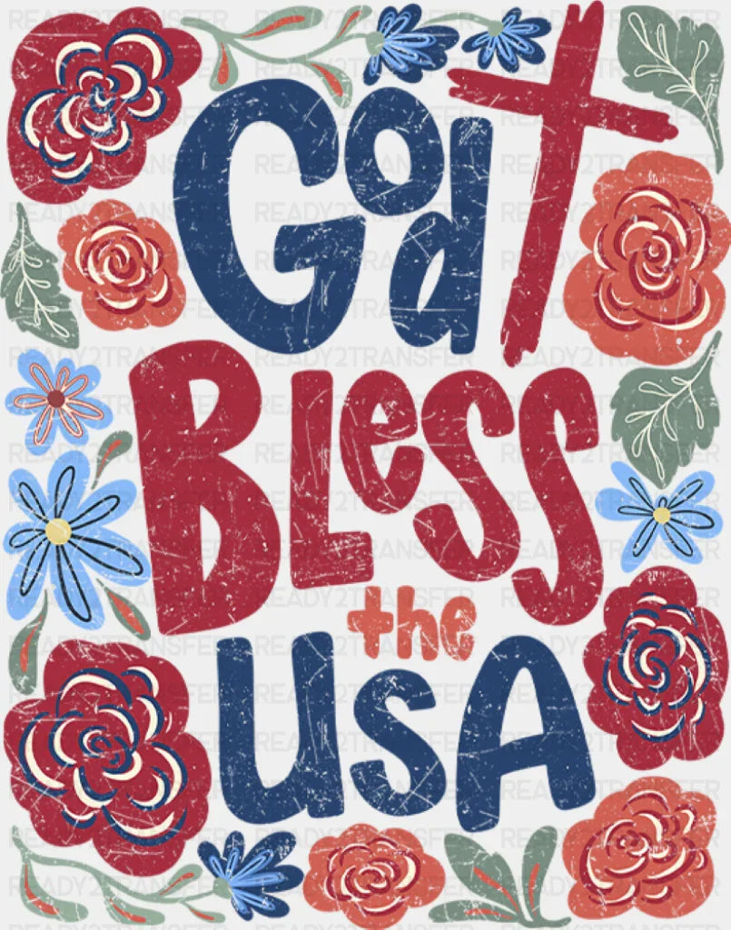 God Bless The USA Flowers - 4th Of July DTF Transfer Adult Unisex - S & M (10’’) / Dark Color Design (See Imaging)