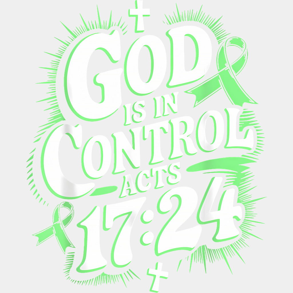 God Is In Control Acts 17:24 - Lymphoma DTF Transfers Adult Unisex - S & M (10’’) / Light Color Design (See Imaging)
